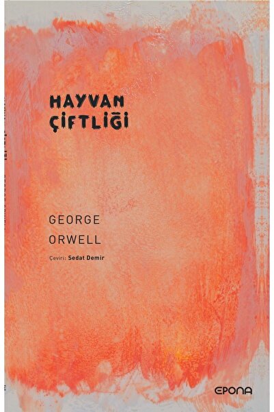 Epona Yayınları Hayvan Çiftliği  George Orwell