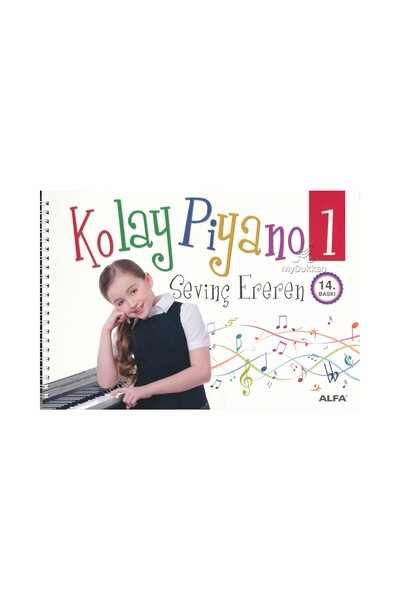 Alfa Yayınları Sevinç Ereren Kolay Piyano 1. Bölüm İadesi Yoktur.