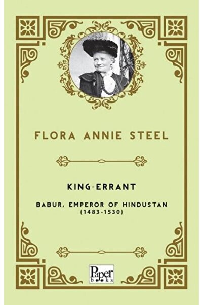 Generic Brand King - Errant /Babur, Emperor of Hindustan (1483 - 1530)