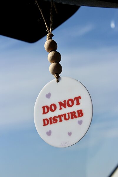 klovi Do Not Disturb Araba Süsü