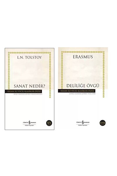 TÜRKİYE İŞ BANKASI KÜLTÜR YAYINLARI Sanat Nedir ? Deliliğe Övgü Erasmus