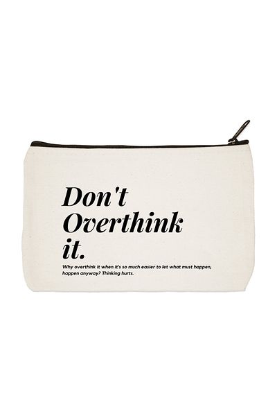 designedfy Μην σκέφτεστε πάνω από την τυπωμένη υφασμάτινη τσάντα μακιγιάζ, θήκη για στυλό, τσάντα