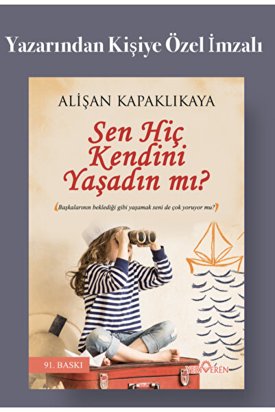 Yediveren Yayınları Sen Hiç Kendini Yaşandın Mı?