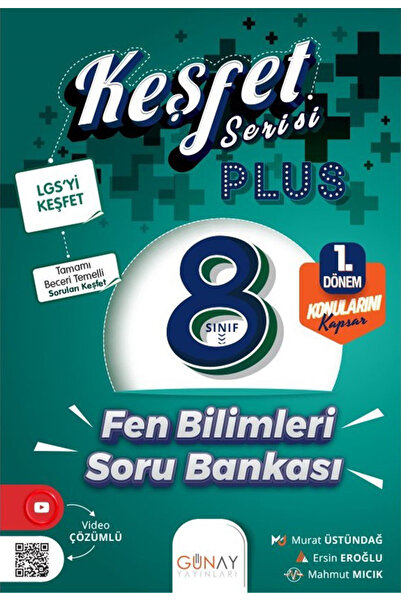 Günay Yayınları GÜNAY YAYINCILIK 8. SINIF KEŞFET PLUS FEN BİLİMLERİ 1. DÖNEM ...