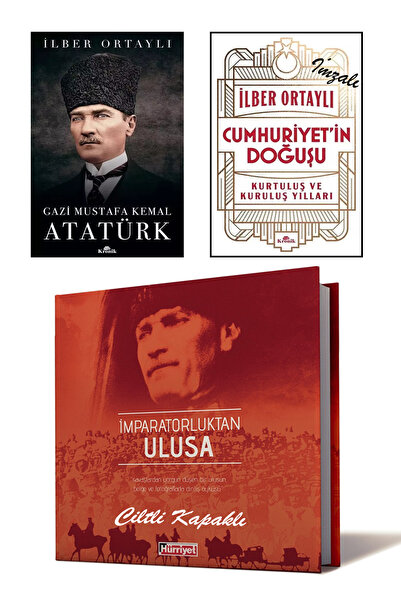 Kronik Kitap Gazi Mustafa Kemal Atatürk İlber Ortaylı + Cumhuriyet'in Doğuşu ...