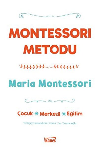 Kanes Yayınları Montessori Metodu / Maria Montessori