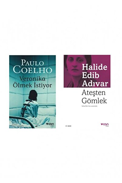 CAN Veronika Ölmek İstiyor - Paulo Coelho - Ateşten Gömlek - Halide Edib Adıvar