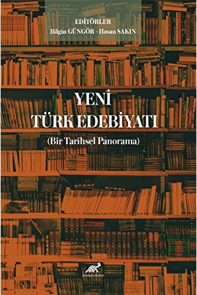 Paradigma Akademi Yayınları Yeni Türk Edebiyatı (Bir Tarihsel Panorama) / Par...