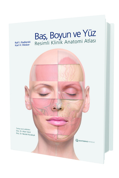 Quintessence Yayıncılık Baş l Boyun l Yüz - Resimli Klinik Anatomi Atlası