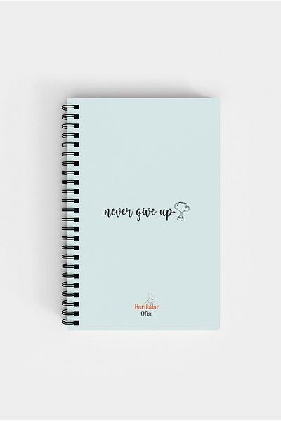 Harikalar Ofisi Never Give Up Themed 14*19 Lined Notebook