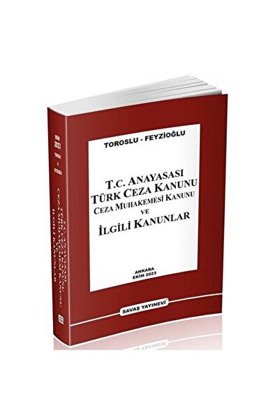 Savaş Yayınevi T.C. Anayasası TCK CMK ve İlgili Kanunlar / Nevzat Toroslu / S...