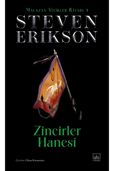 İthaki Yayınları Zincirler Hanesi/ Malazan Yitikler Kitabı 4 (Ciltli)