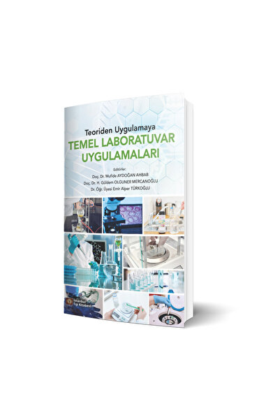 İstanbul Tıp Kitabevi Teoriden Uygulamaya Temel Laboratuvar Uygulamaları