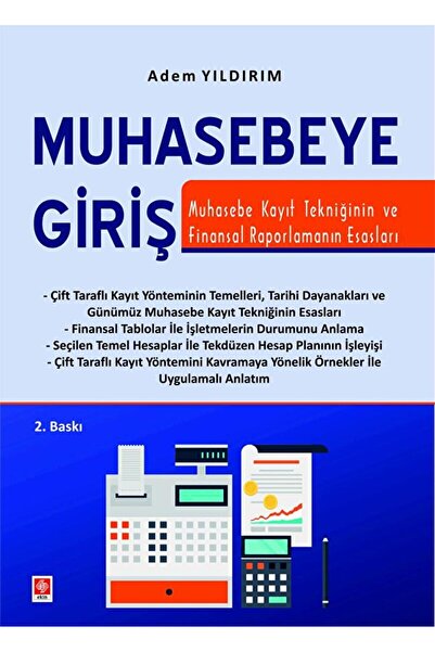 Ekin Basım Yayın Muhasebeye Giriş / Adem Yıldırım / Ekin Basım Yayın / 978625...