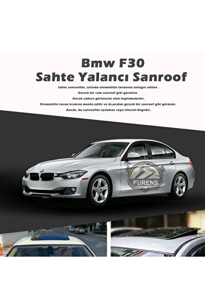 Furens Bmw F30 Parlak Siyah Yalancı Çakma Sahte Sunroof