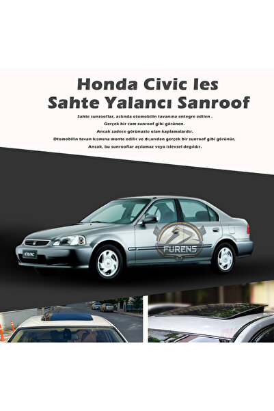 Furens Honda İes Parlak Siyah Yalancı Çakma Sahte Sunroof
