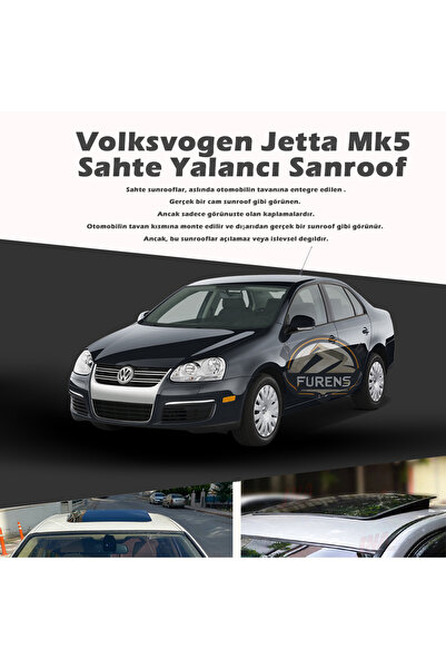Furens Wv Jetta Mk5 Parlak Siyah Yalancı Çakma Sahte Sunroof
