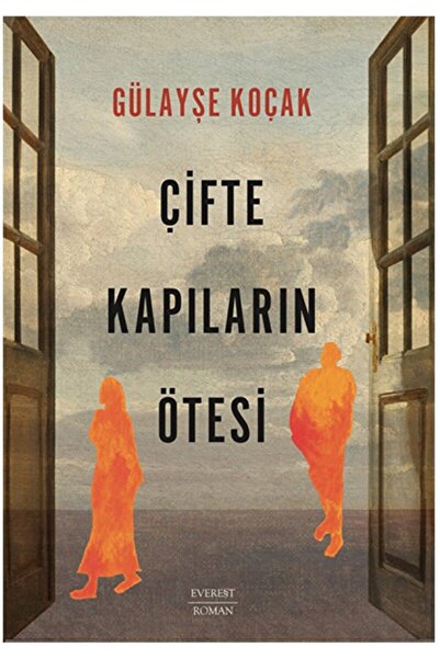 Everest Yayınları Çifte Kapıların Ötesi / Gülayşe Koçak / Everest Yayınları /...
