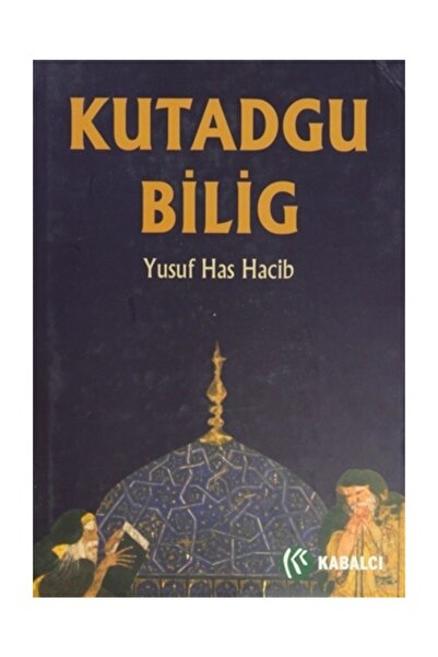 Kabalcı Yayınevi Kutadgu Bilig