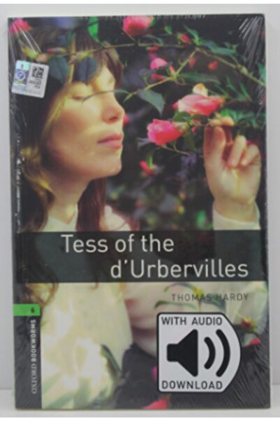 OXFORD UNIVERSITY PRESS Oxford Bookworms Stage6 Tess Of The D' Urbervilles Wi...