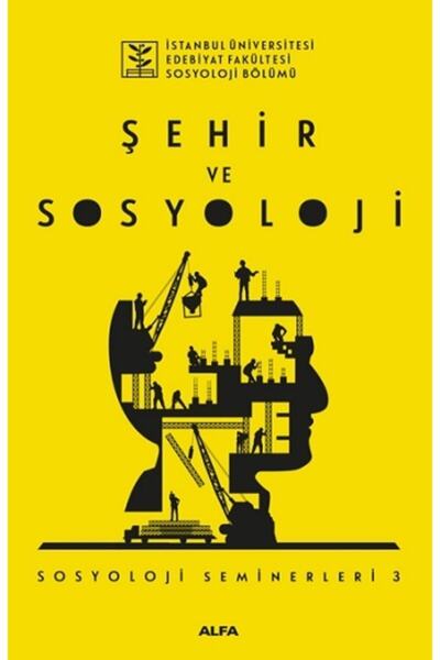 Alfa Yayınları Şehir Ve Sosyoloji