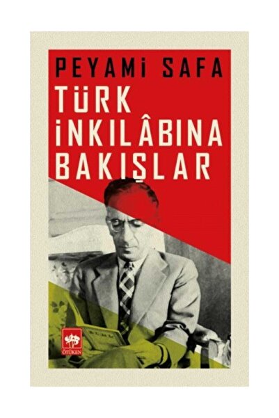 Ötüken Neşriyat Türk İnkılabına Bakışlar