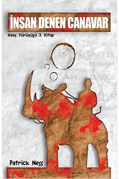 Genç Timaş Insan Denen Canavar / Kaos Yürüyüşü 3. Kitap Patrick Ness