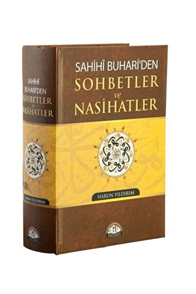 Sağlam Yayınevi Sahihi Buhariden Sohbetler Ve Nasihatler