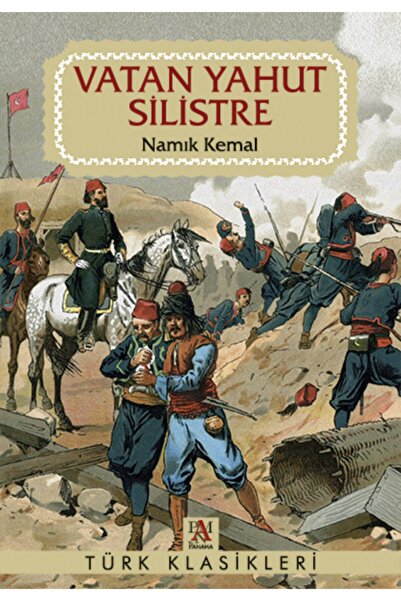Panama Yayıncılık Vatan Yahut Silistre Namık Kemal 9786057739650