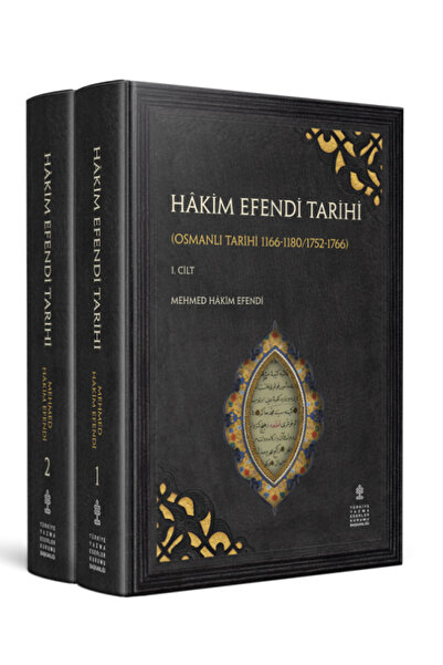 TÜRKİYE YAZMA ESERLER KURUMU BAŞKANLIĞI YAYINLARI Hâkim Efendi Tarihi 1-2 cil...
