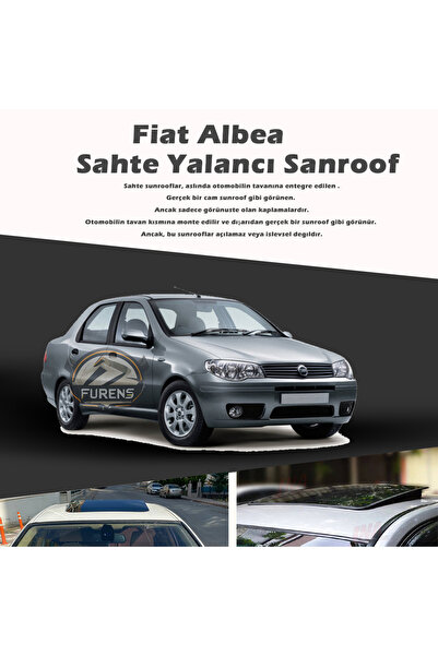 Furens Fiat Albea Parlak Siyah Yalancı Çakma Sahte Sunroof