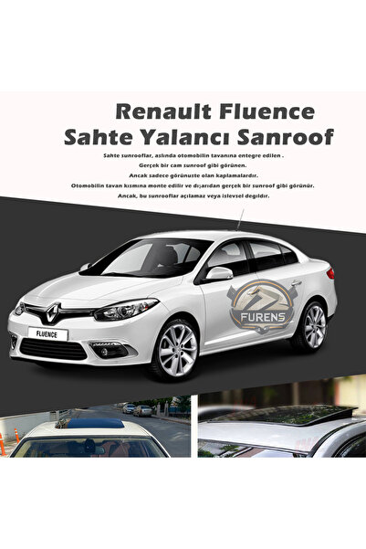 Furens Renault Fluence Parlak Siyah Yalancı Çakma Sahte Sunroof