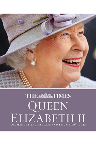 Collins The Times الملكة إليزابيث الثانية: إحياء ذكرى حياتها وعهدها 1926 – 2022