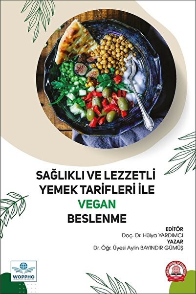 Ankara Nobel Tıp Kitapevleri Sağlıklı ve Lezzetli Yemek Tarifleri İle Vegan B...