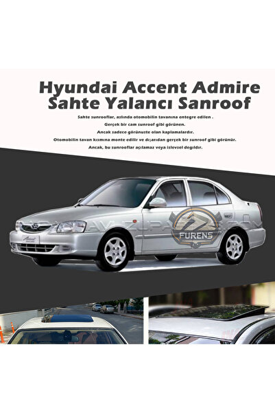 Furens Hyunda Accent Admire Parlak Siyah Yalancı Çakma Sahte Sunroof