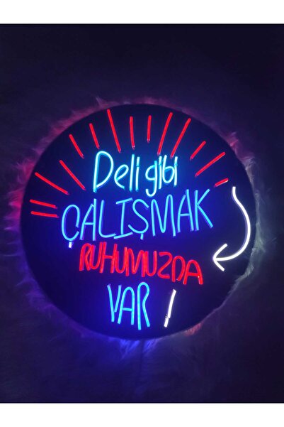 dekoraven Deli Gibi Çalışmak Ruhumuzda Var Neon yazı Tabela(50x50cm)
