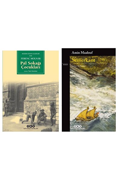 Yapı Kredi Yayınları Pal Sokağı Çocukları- Ferenc Molnar - Semerkant - Amin Maalouf