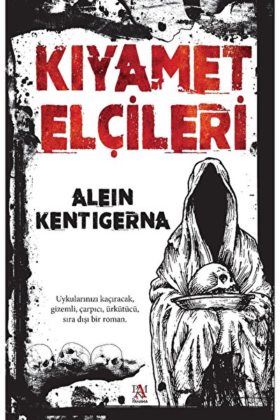 Panama Yayıncılık Kıyamet Elçileri / Alein Kentigerna / Panama Yayıncılık / 9...