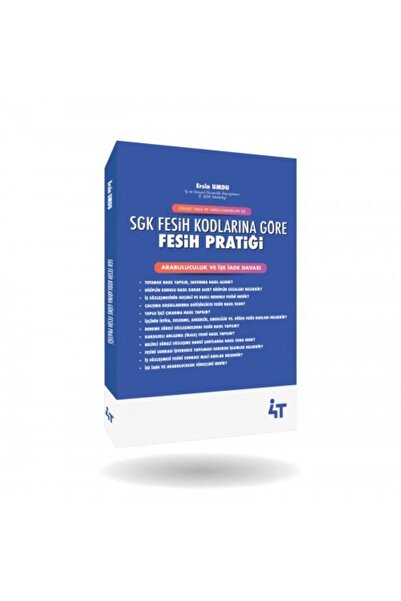 4T YAYINEVİ SGK FESİH KODLARINA GÖRE FESİH PRATİĞİ Ersin Umdu