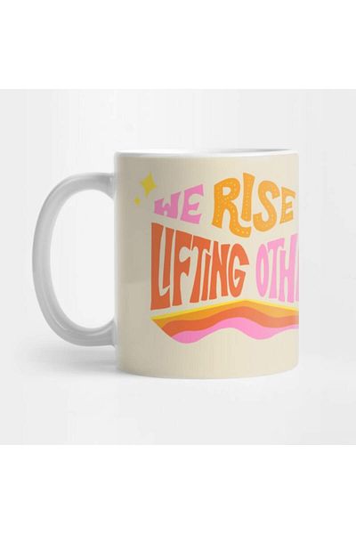 Pixxa كوب We Rise By Lifting Others