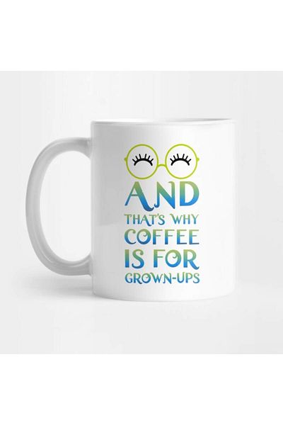 Pixxa Mirabel And That's Why Coffee Is For Grown-ups - Encanto Mug