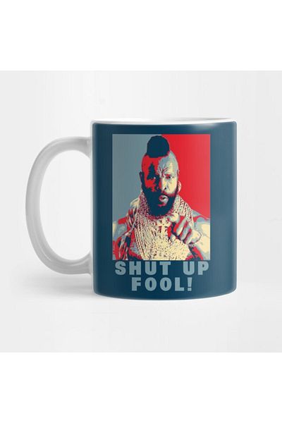 Pixxa كوب Shut Up Fool