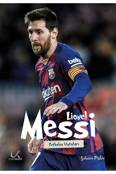 Genel Markalar Lionel Messi - Futbolun Ustaları