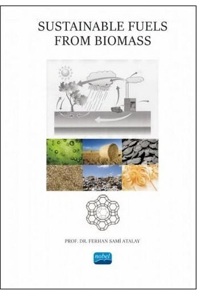 Nobel Akademik Yayıncılık Sustainable Fuels From Biomass