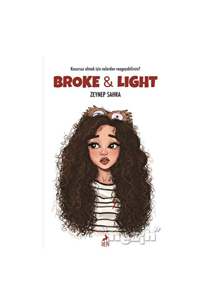 Ren Yayınları Broke and Ligth