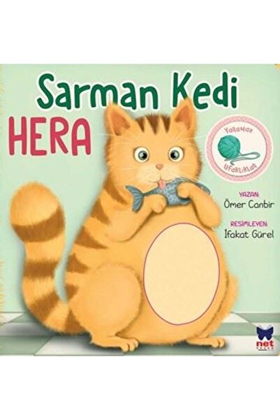 Net Çocuk Yayınları Sarman Kedi Hera - Yaramaz Ufaklıklar Serisi
