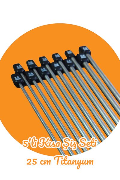 Masal Örgü Evi Sultan/pitchfork Set of 6 Short Titanium Knitting Needles 25 Cm, Number 2,5-3-3,5-4-4,5 and 5