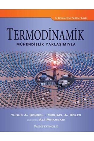 Palme Yayınevi Termodinamik Mühendislik Yaklaşım.- 9786053551621-iz - Palme Ü...