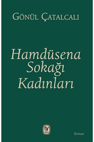 Generic Brand Hamdüsena Sokağı Kadınları, Gönül Çatalcalı, , Hamdüsena Sokağı...