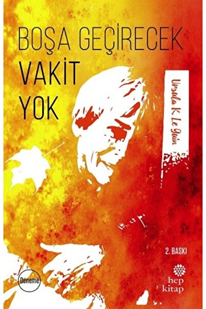 Hep Kitap Boşa Geçirecek Vakit Yok